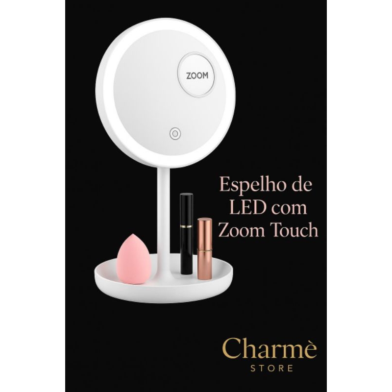 Espelho de maquiagem com LED e Zoom Touch Charmê Store.