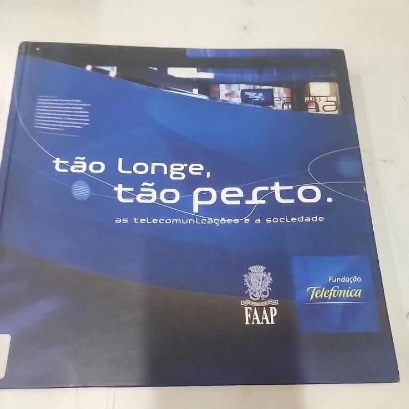Livro Tão longe tão perto. FAAP