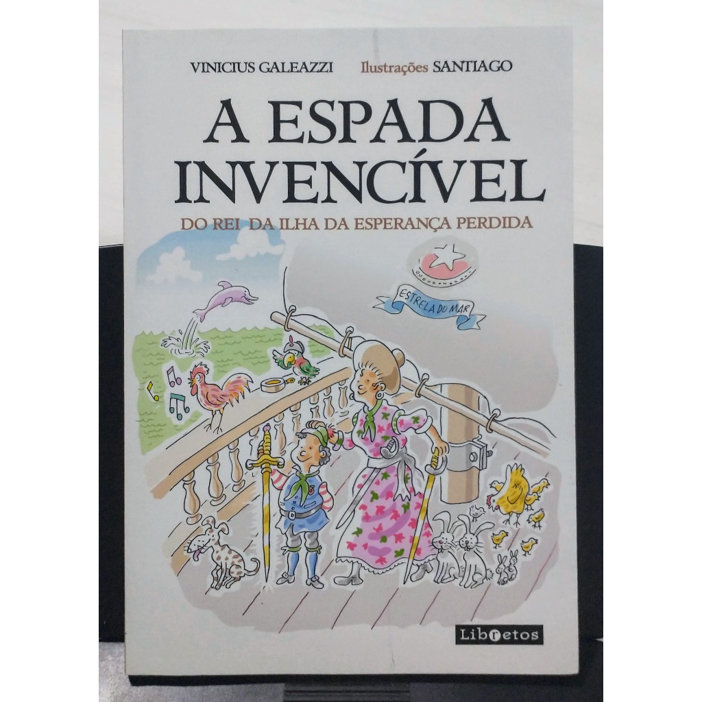 A Espada Invencível do Rei da Ilha Perdida - Vinicius Galeazzi