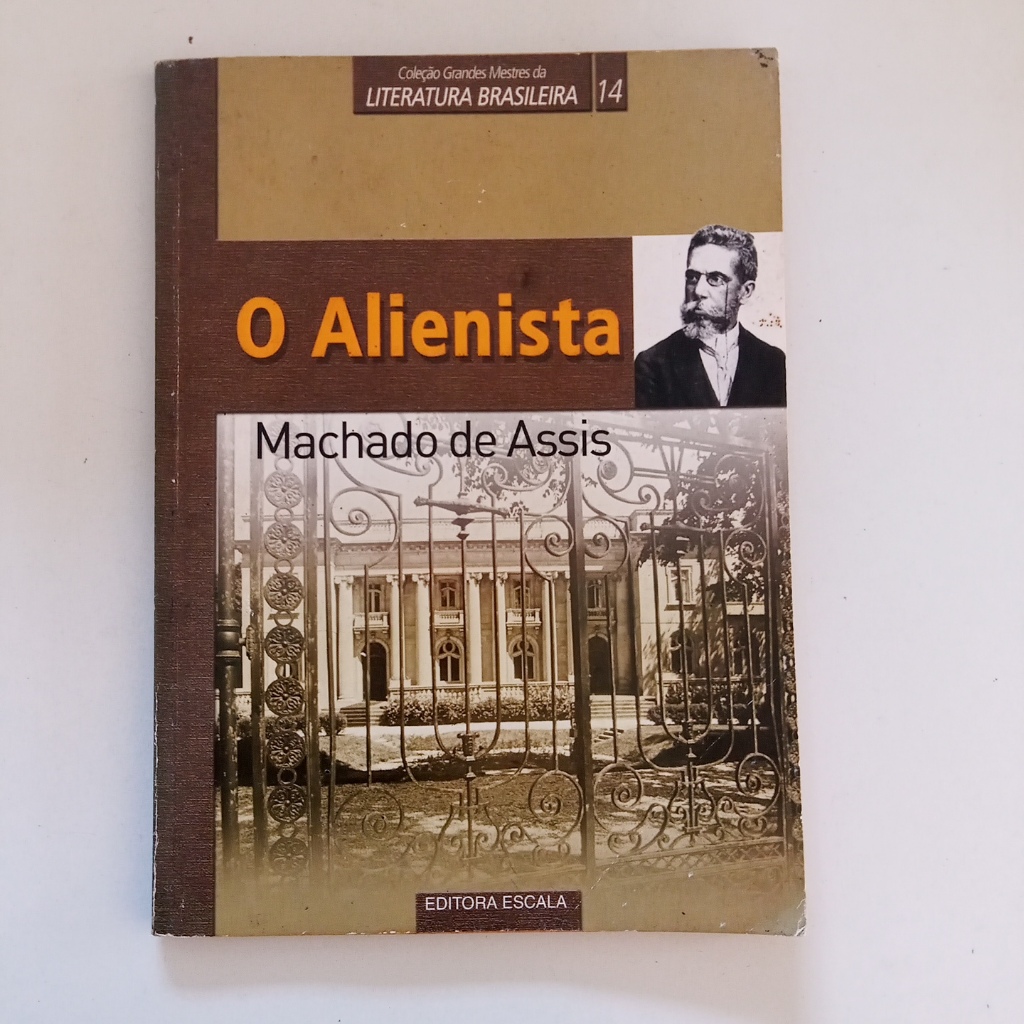 Livro O Alienista Coleção Grandes Mestres Da Machado De