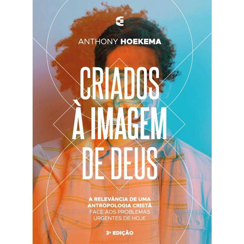 Criados À Imagem De Deus | Anthony Hoekema em Oferta na Shopee