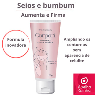 Creme Para Aumentar Os Seios E Bumbum Volumax Corpori 60g Abelha Rainha em Oferta na Shopee