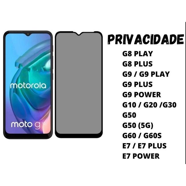 Película De Vidro 3D Privacidade Moto ONE MACRO G8 PLAY / G8 PLUS / G9 PLAY / G9 POWER
