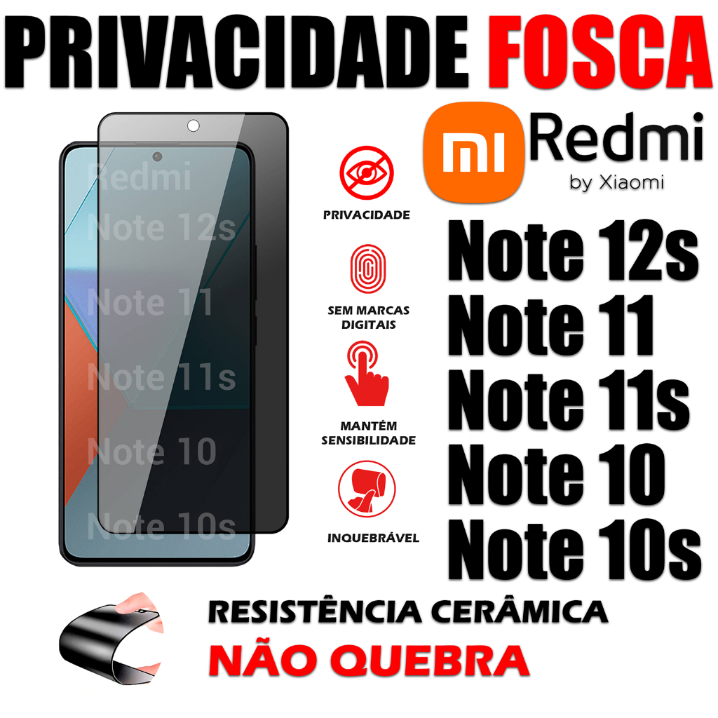 Película Privacidade Fosca Xiaomi Redmi Note 12s 11 11s 10 10s Cerâmica 3d 9d Anti Espião 10 s 11 s