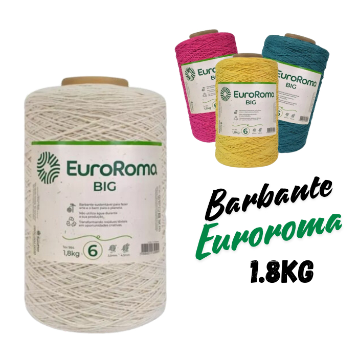 Fio Barbante BIG EUROROMA Nº6 (1,8kg) Escolha as Cores e Faça seu Kit
