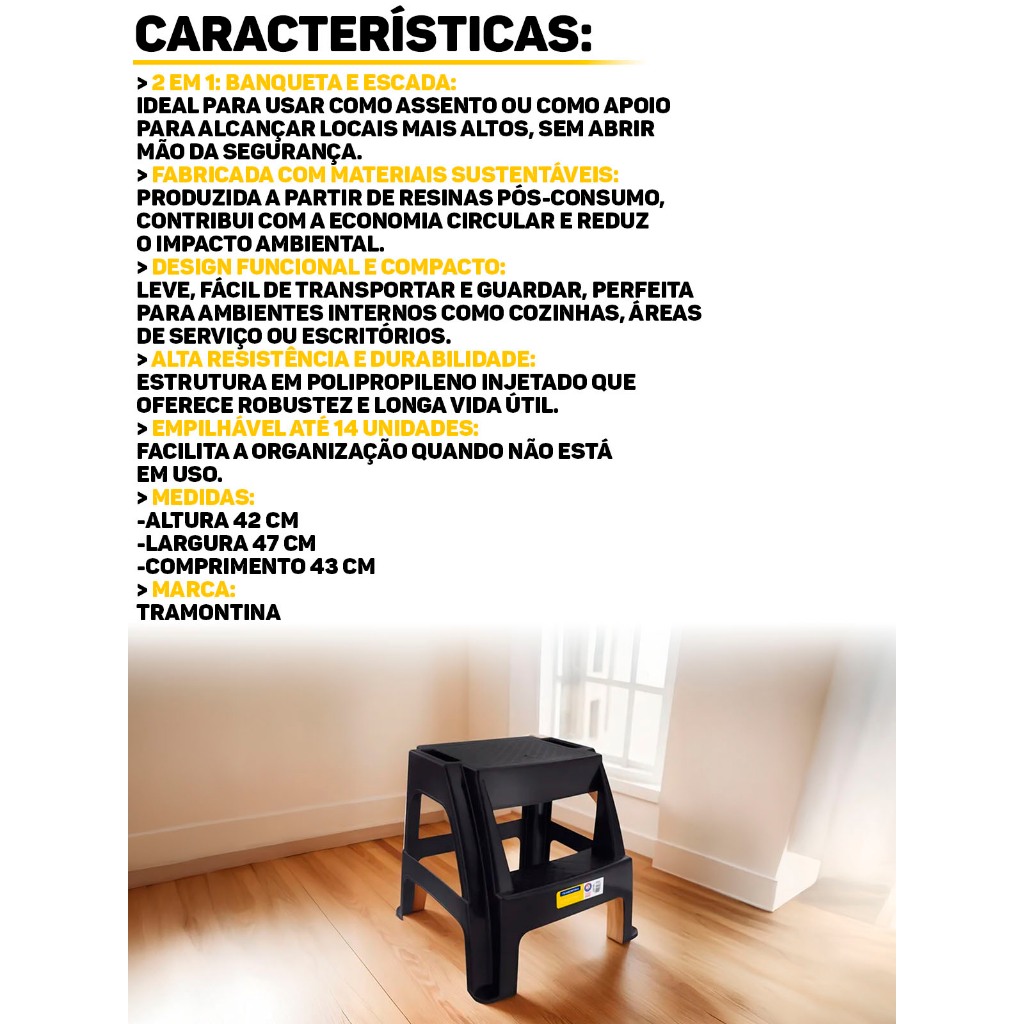 Detalhes do Banqueta Escada 2 Degraus Banquinho Plástico Reforçado Forte Multiuso Suporta 120kg Preto Tramontina