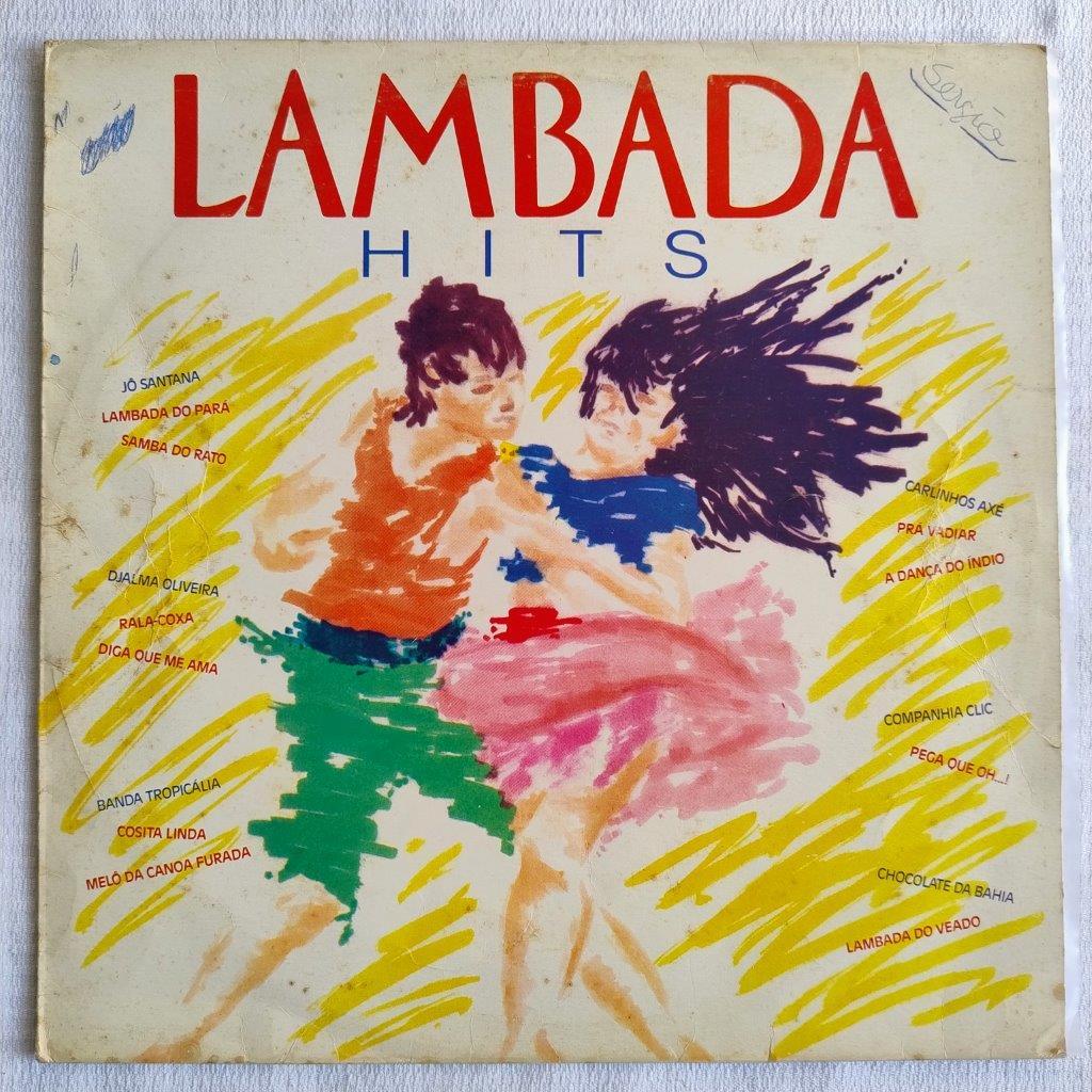 2 LPs: Lambada Hits + Lambateria Tropical 2 - Djalma Oliveira; Edmilson De Amorim Ferreira.