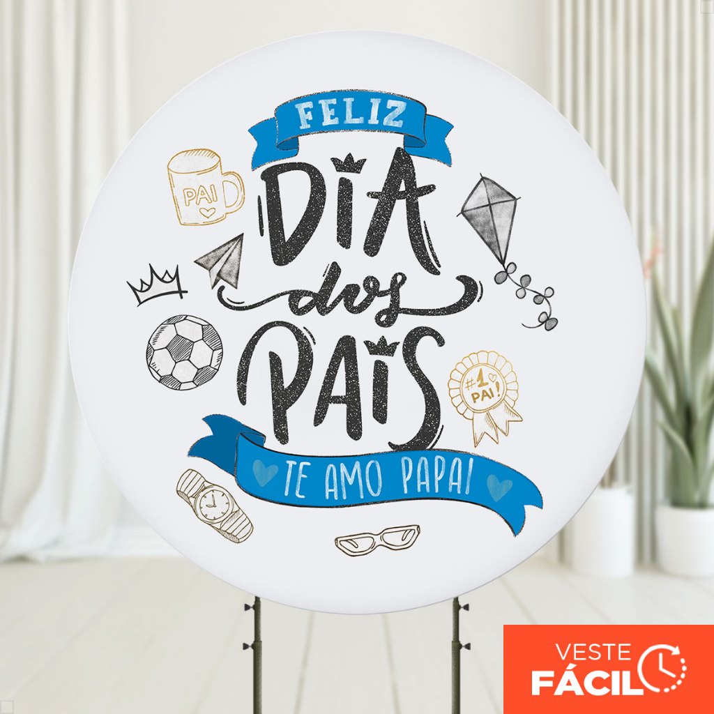 Painel Redondo Dia dos Pais em tecido 1,50m com Elástico - APR-2432 em Oferta na Shopee