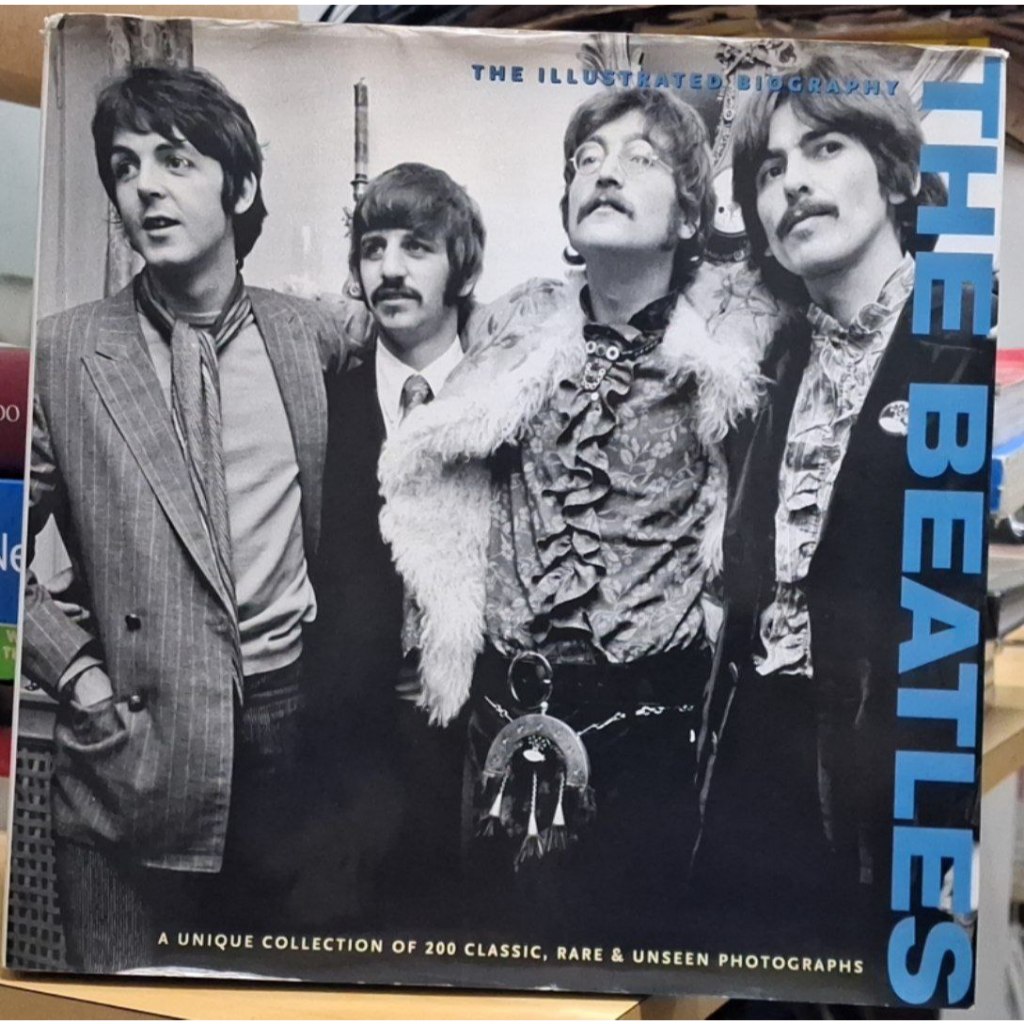 The Beatles: The Illustrated Biography - Capa Dura (otimo estado)
