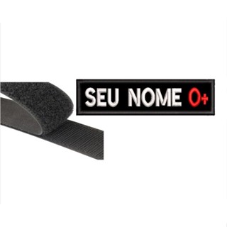 Patch Tarja com fecho de Contato Com seu Nome e Tipo Sanguíneo em Oferta na Shopee