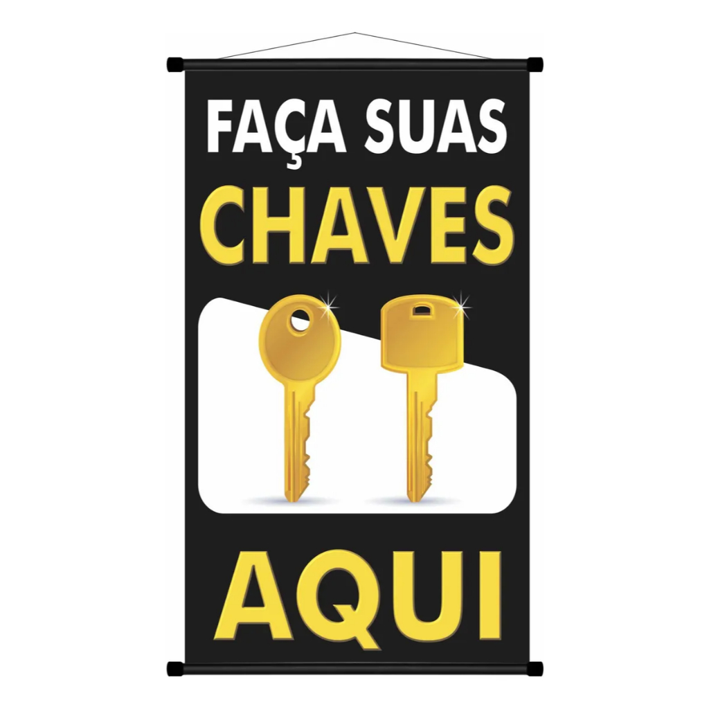 BANNER FAIXA I CHAVEIRO I FAÇA SUA CHAVE AQUI I 40X60