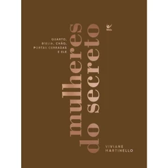Livro Mulheres do Secreto Capa Dura 2025 Viviane Martinello