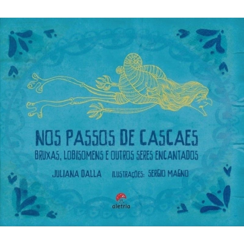 (Veja o vídeo) - Livros USADOS: Nos Passos de Cascaes- Juliana Dalla