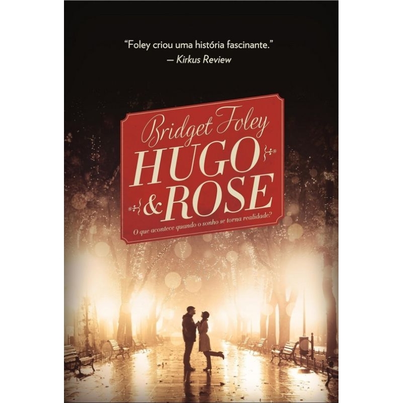 (Veja o vídeo) - Livros USADOS: Hugo & Rose- Bridget Foley