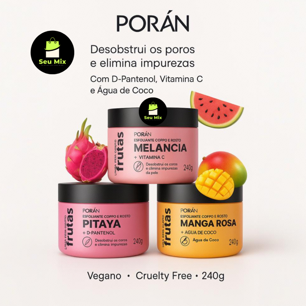 Esfoliante Corpo e Rosto Frutas Porán Skincare Auxilia no Clareamento de Áreas Escuras