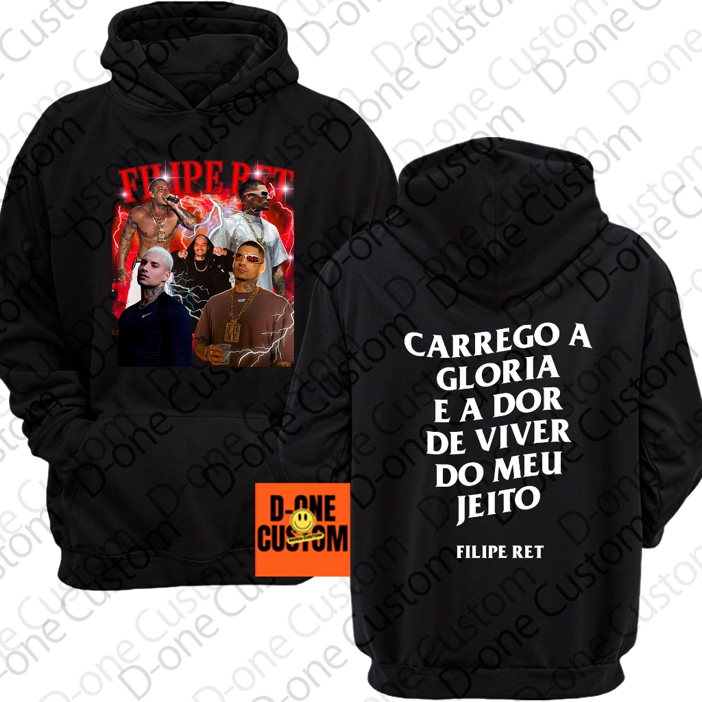 Moletom Blusa de Frio Filipe Ret Carrego A Gloria e a Gloria De Viver Do Meu Jeito Hip-Hop Rapper