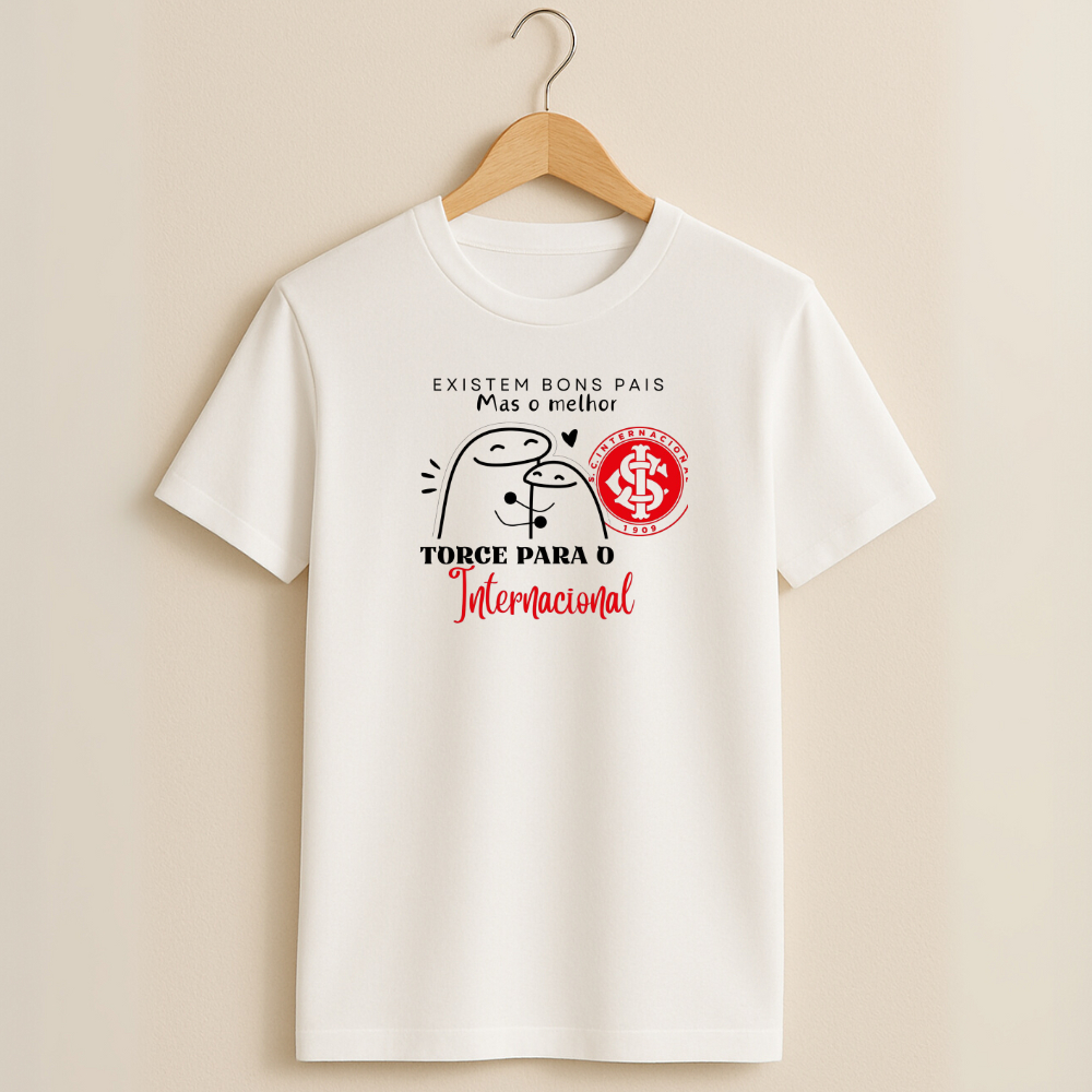Camiseta Dia dos Pais Estampa Existem Bons Pais Internacional 146 Time Torcida Futebol Presente Fofa