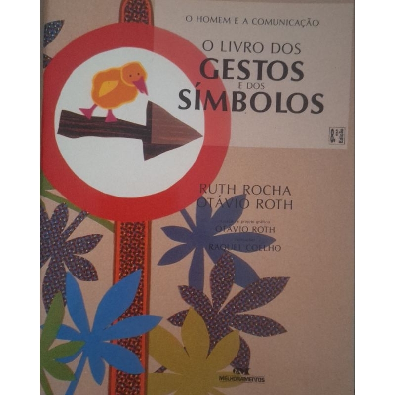 (Veja o vídeo) - Livros USADOS: O Homem e a Comunicação| O Livro dos Gestos e dos Símbolos- Ruth Rocha e Otávio Roth