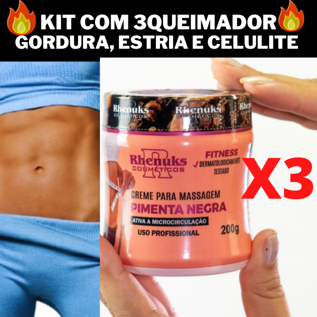 Kit 3 Gel Creme Massageador Pimenta Negra Estria Celulite e Flacidez Rhenuks