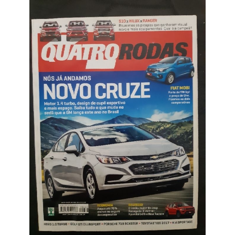 Revista Quatro Rodas MAIO de 2016 Edição n° 682 – Novo Cruze. S10 x Hilux x Ranger. Fiat Mobi. Golf GTI. Etios. Sportage