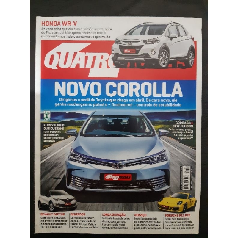 Revista Quatro Rodas MARÇO de 2017 Edição n° 693 – Novo Corolla. Honda WR-V. Captur. Compass x Tucson. Porsche 911 GTS.