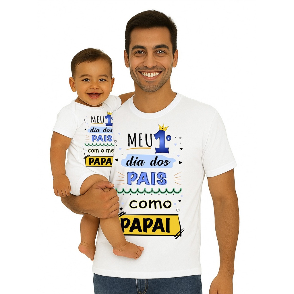 Camiseta Meu Primeiro Dia Dos Pais e Body de Bebê Tal Pai Tal Filho Kit 2 Peças