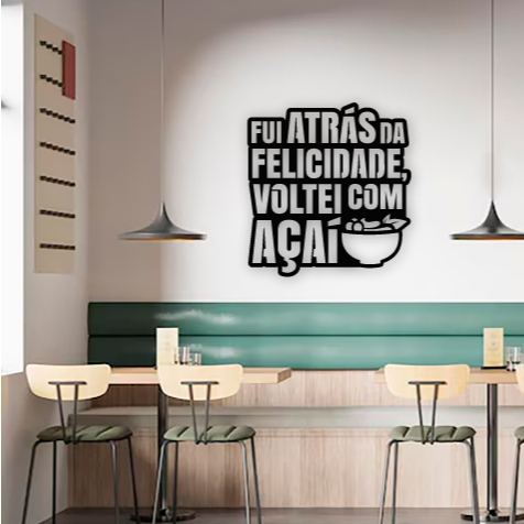 Painel Quadro Decorativo Açaí Açaiteria Fui atrás da felicidade e voltei com açaí MDF vazado 3mm
