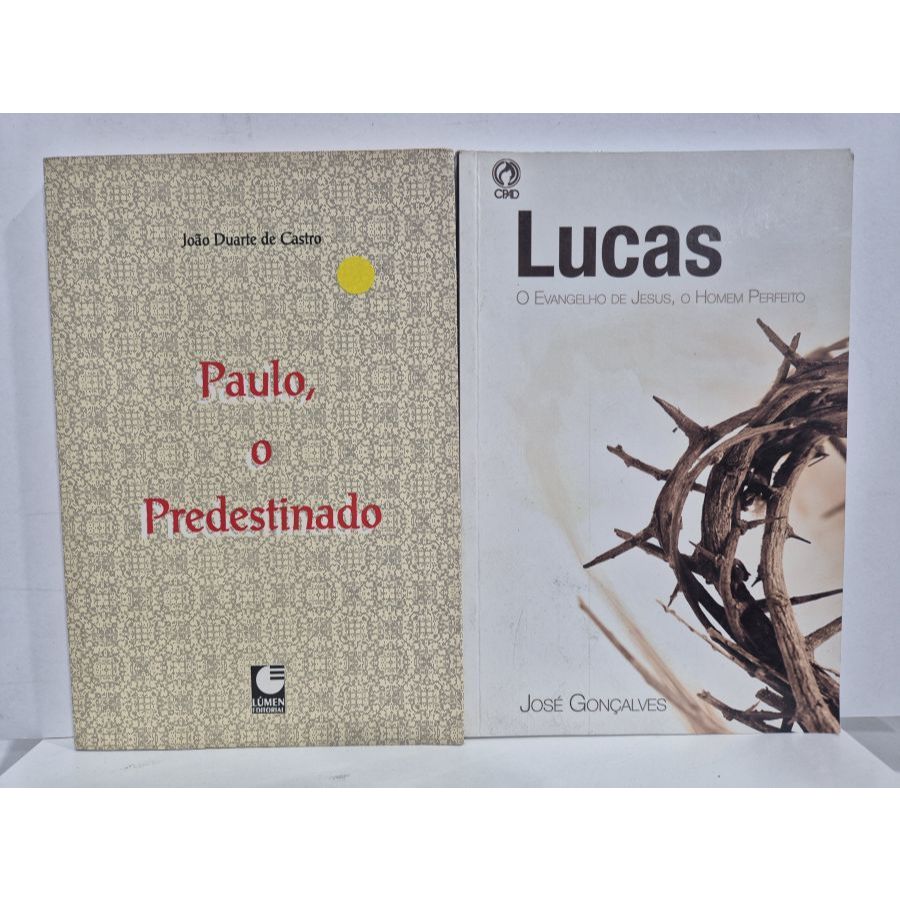 2 Livros Paulo, o Predestinado João Duarte de Castro + Lucas O Evangelho de Jesus, O Homem Perfeito José Gonçalves