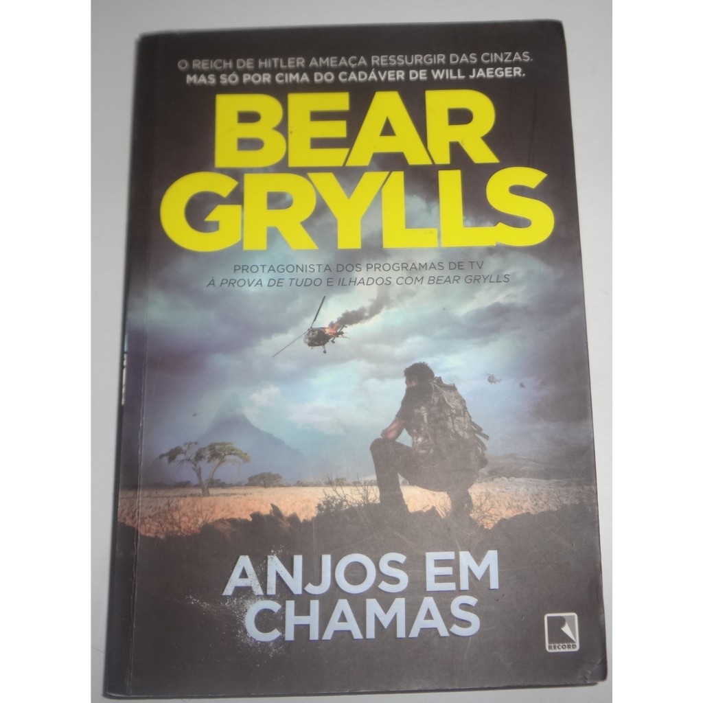 LIVRO ANJOS EM CHAMAS BEAR GRYLLS