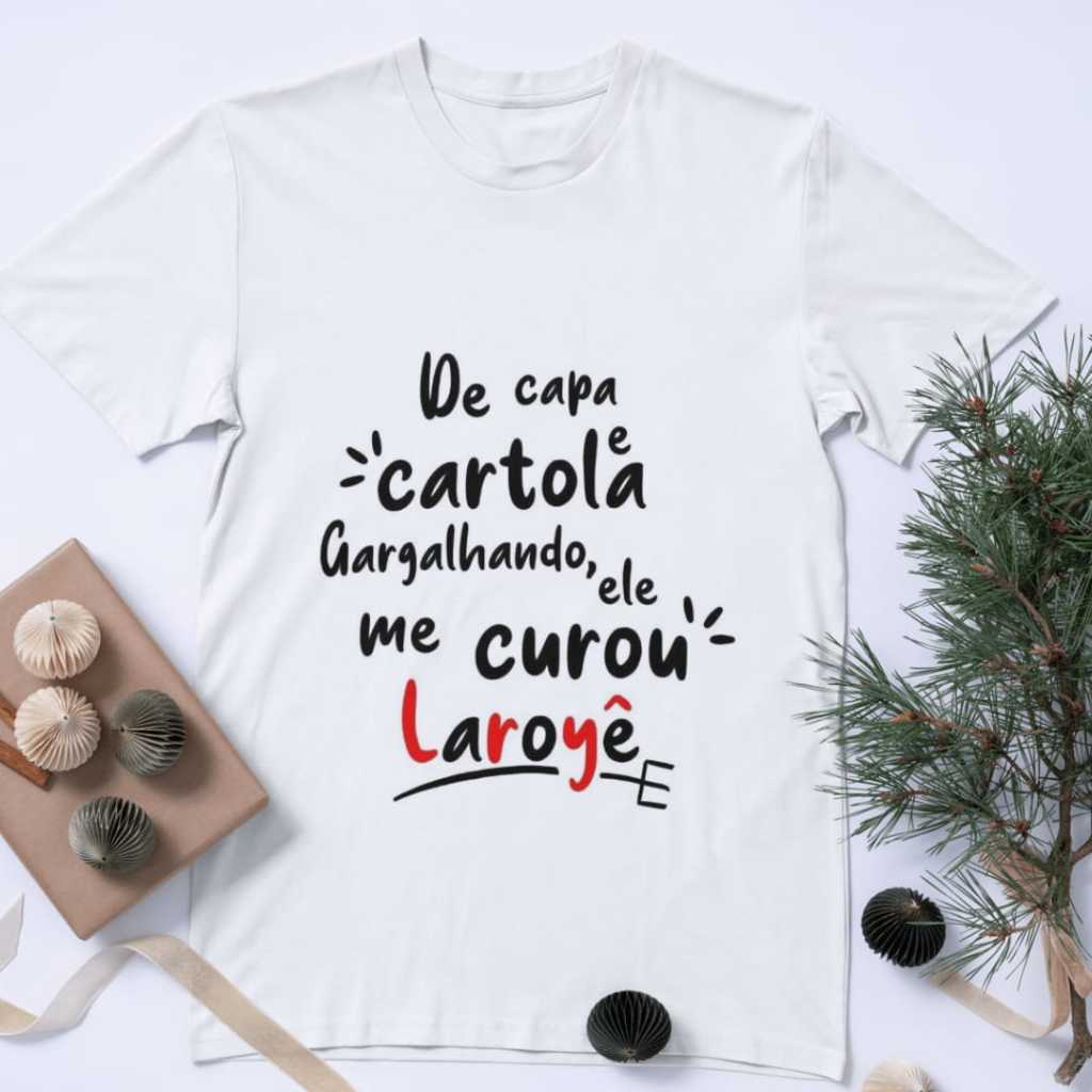 Camiseta com frase de exu " de capa e cartola, gargalhando, ele me curou" umbanda candomblé- unissex