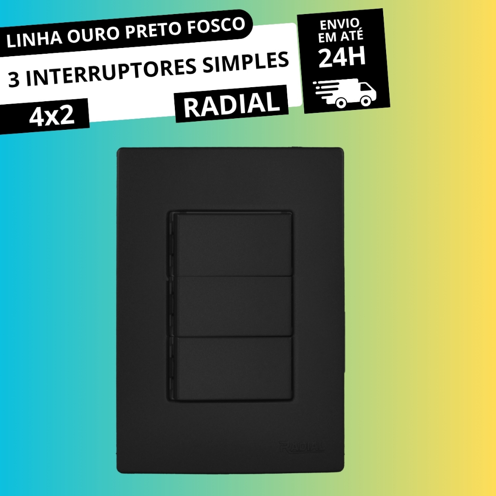 Interruptor Simples Triplo 4x2 Linha Ouro Preto Fosco RADIAL