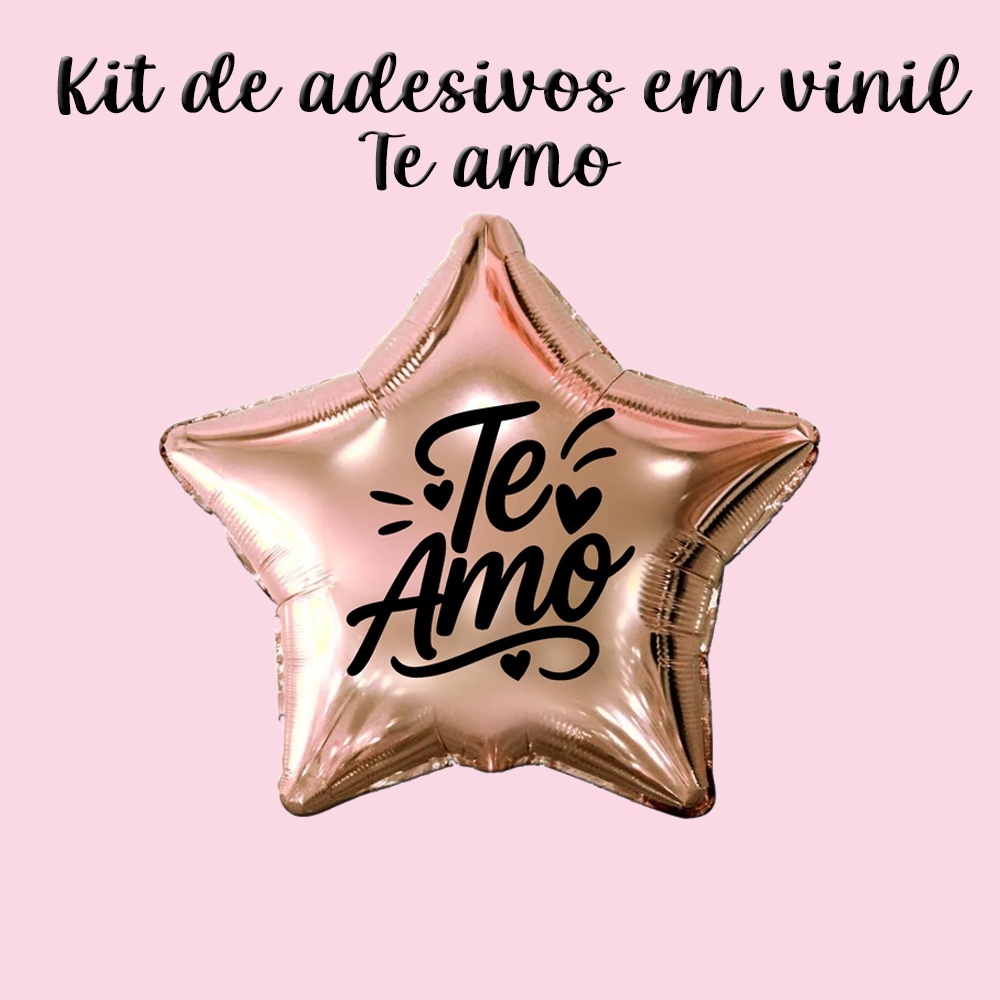 Kit Adesivo Vinil Te Amo para Balões, Presentes, Cestas, Surpresa Romântica, aniversário namoro, casamento, noivado