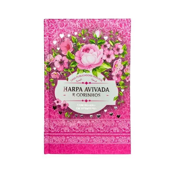 HARPA AVIVADA E CORINHOS CAPA DURA L. HIPERG. MOD. 02 FLORAL PINK