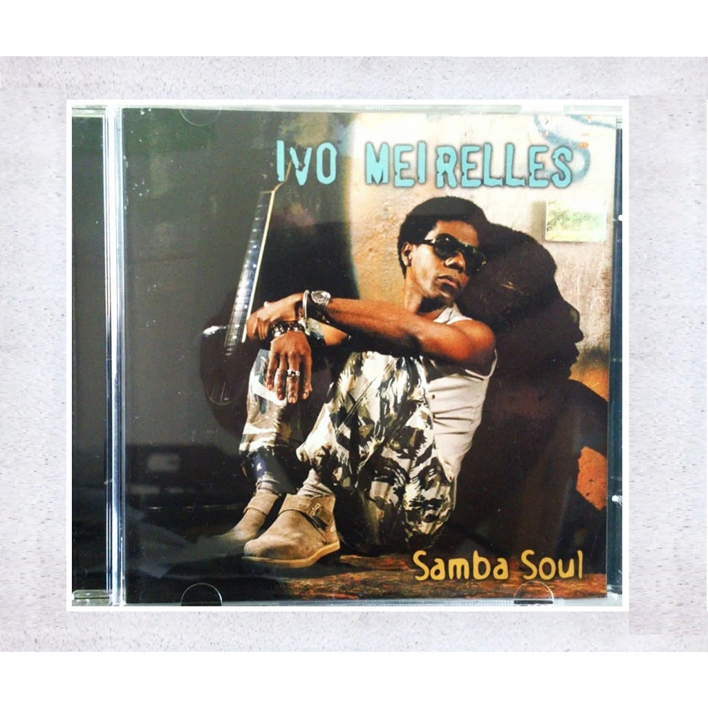 Cd Ivo Meirelles - Samba Soul (swing Man Versão De Tin Man)