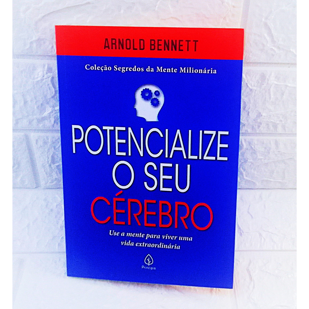 Livro - Potencialize o Seu Cérebro - Coleção Segredos da Mente Milionária