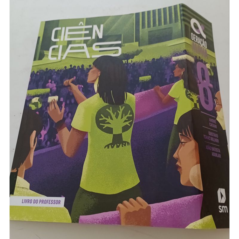 Geração ALPHA CIÊNCIAS 8° Ano - SM