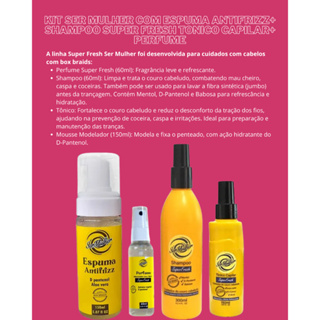 Kit Ser Mulher Com Espuma Antifrizz+ Shampoo Super Fresh Tonico capilar+ Perfume em Oferta na Shopee