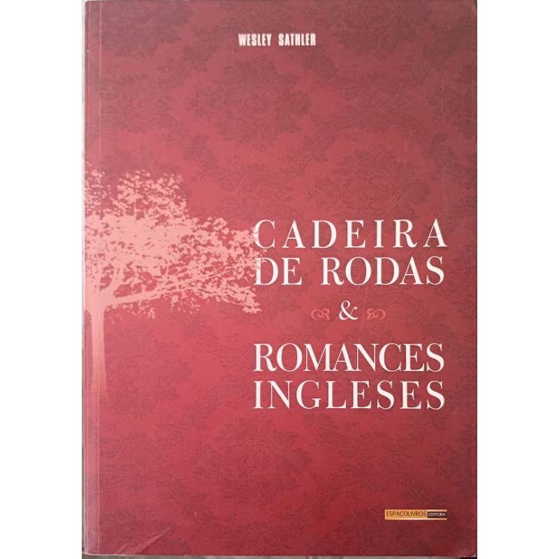 Cadeira de rodas e Romances Inglêses