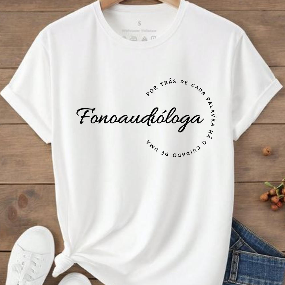 Camiseta Fonoaudiologia T Shirt Camisa Curso Faculdade Profissão Fonoaudióloga 100% Algodão