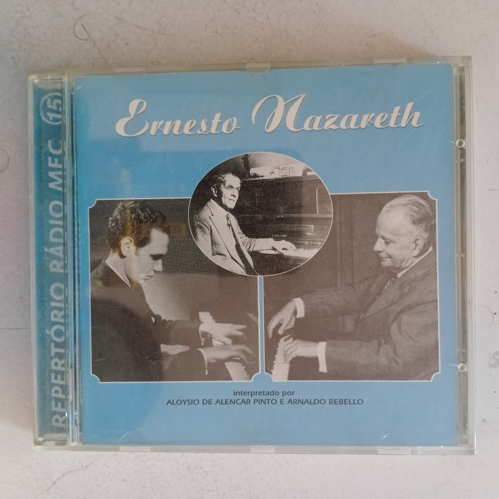 CD Ernesto Nazareth - Aloysio De Alencar - Arnaldo Rebello - Repertório Rádio MEC 15