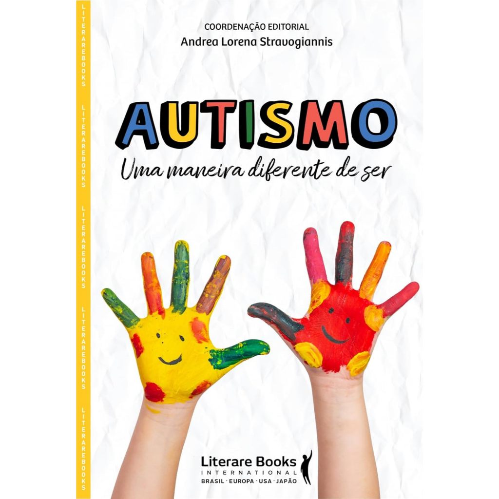 Autismo uma maneira diferente de ser Andrea Lorena Stravogiannis TEA neurodiversidade e inclusão