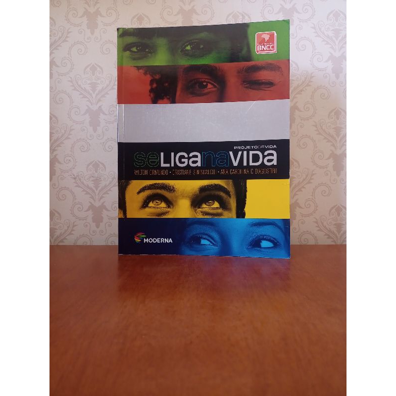 Livro Se Liga Na Vida - Wilton Ormundo • Cristiane Siniscalchi • Ana Carolina C D'Agostini