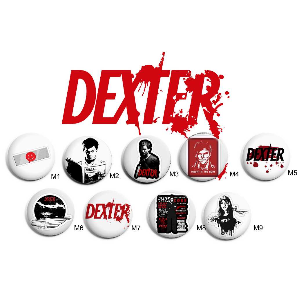Botton Dexter Morgan 4,4cm Have a killer day Dexter Streetwear Harajuku