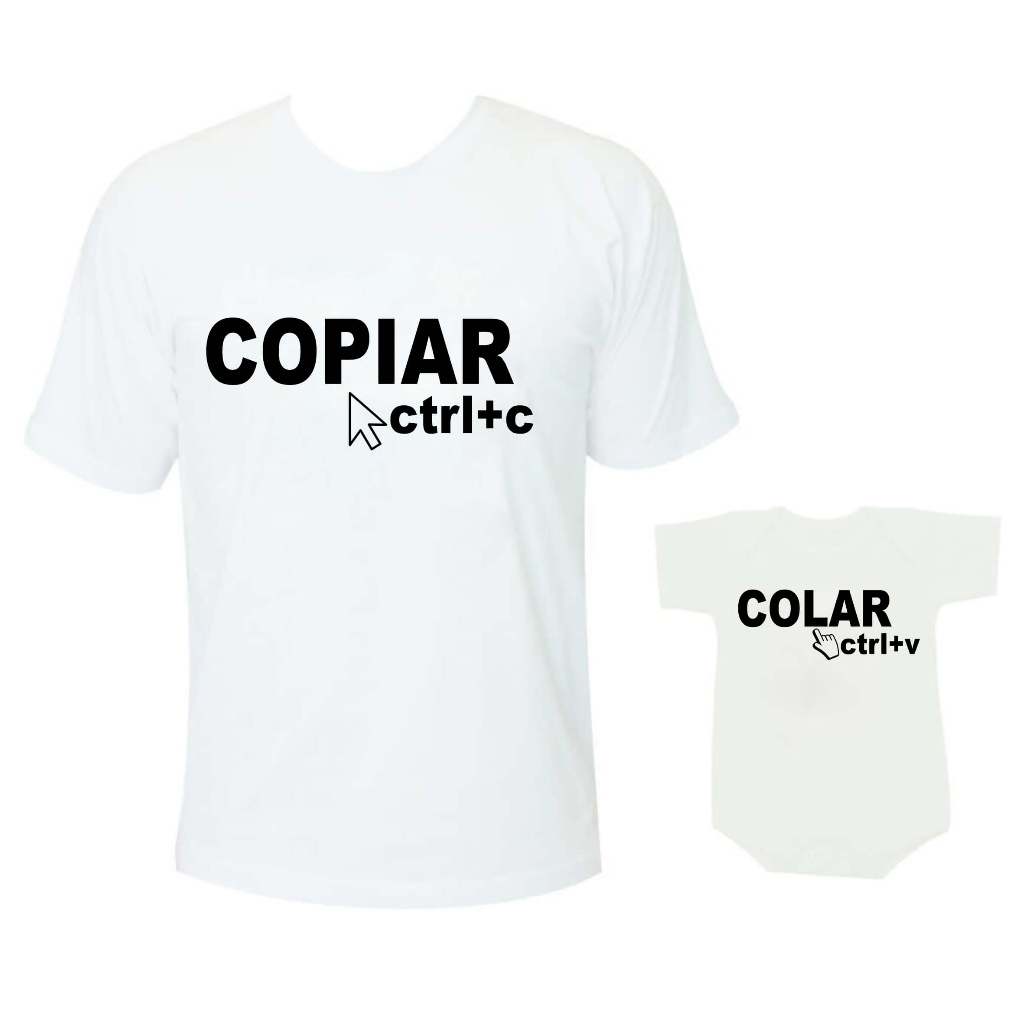 KIT COM 2 OU 3 CAMISETAS ADULTO INFANTIL PLUS SIZE BODY BEBÊ DIA DOS PAIS TAL PAI FILHO COPIAR CTRL+C COLAR CTRL+V R3401
