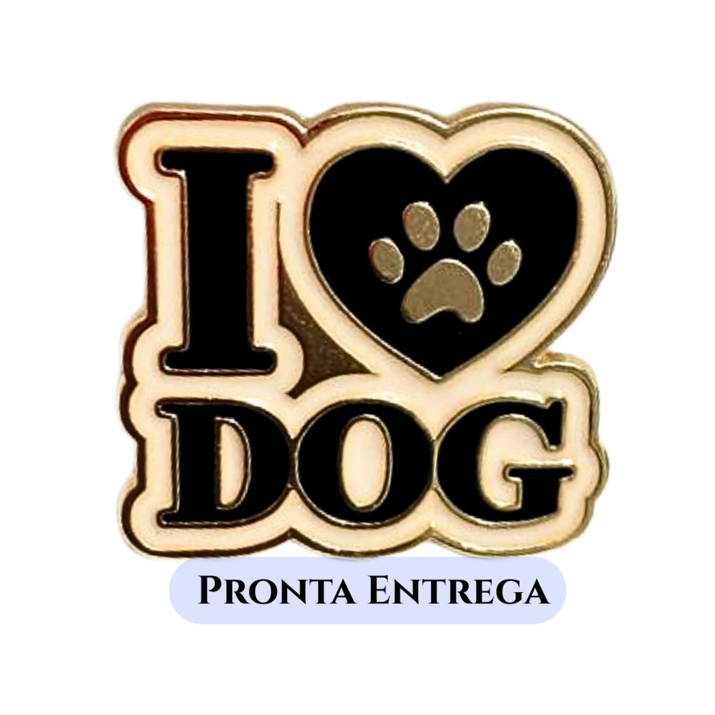 Pin Broche Boton Metal PET Animal I Love Dog Eu Amo Cachorro