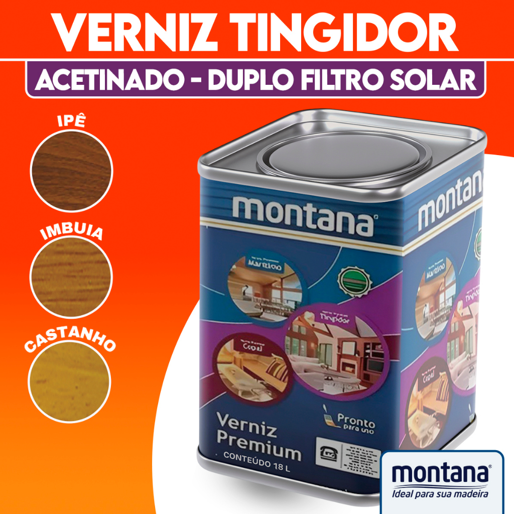 Verniz Tingidor Montana 18 Litros Acetinado Castanho e Imbuia
