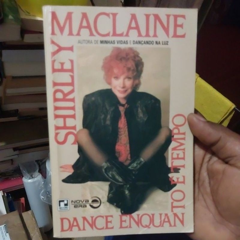 Livro - Dance Enquanto é Tempo - Shirley Maclaine