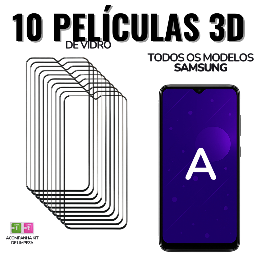 10 Película Samsung A de Vidro 3D para Todos: A26 / A36 / A56 / A05 /A15 / A25/ A03 /A13 / A23 / A10