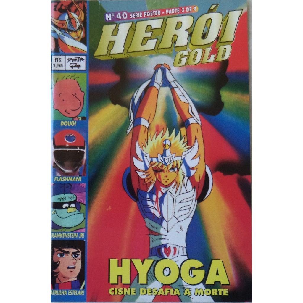 Revista Heroi gold N° 40 Hyoga cisne desafia a morte