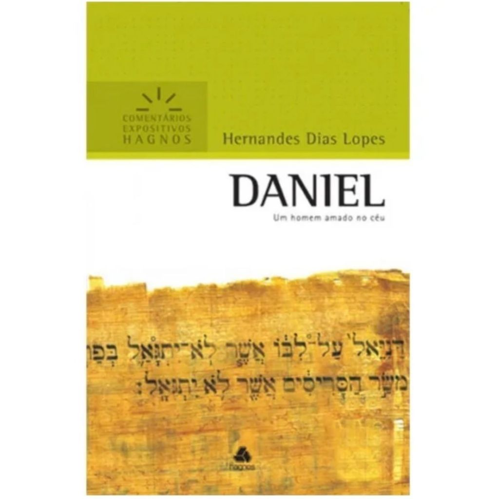 Daniel - Comentários Expositivos Hagnos | Hernandes Dias Lopes | Hagnos em Oferta na Shopee